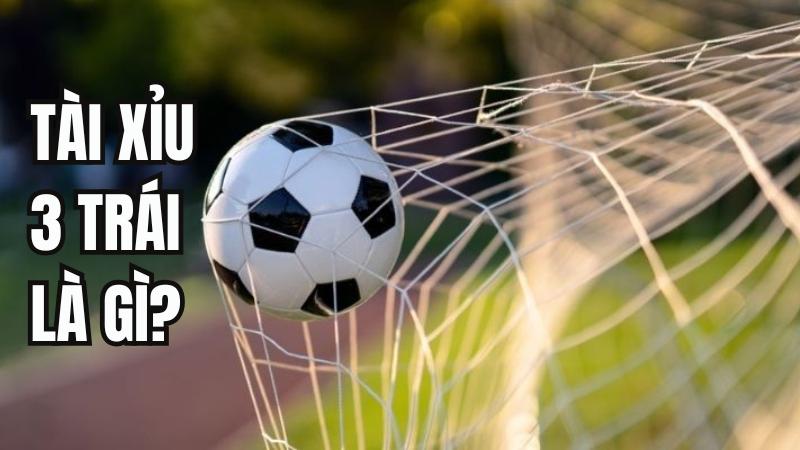 Du88 Khái niệm cơ bản về hình thức kèo Tài Xỉu 3 trái